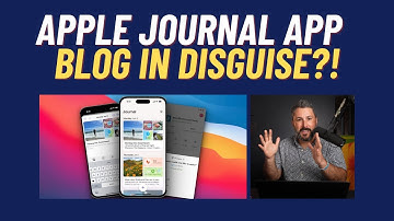 Apple Journal: A Blogging Social Network in Disguise? (Vs WordPress)