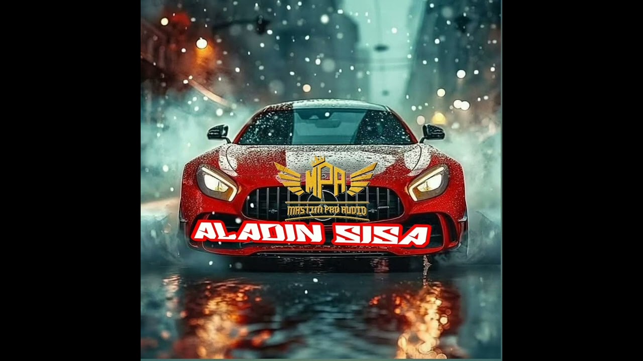 LAGU ALADIN SISA🔥AWI RMXR X MANSI STELLO 🔥🔥