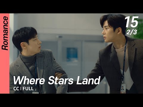 [CC/FULL] Where Stars Land EP15 (2/3) | 여우각시별