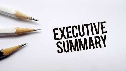 What Is an Executive Summary?