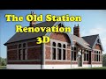 The old station building renovation what have we done