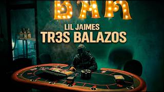 Lil Jaimes - Tr3s Balazos (Corrido Tumbado)