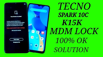TECNO SPARK 10C K15K MDM LOCK REMOVE AND DEAD FIX SOLUTION 100% OK