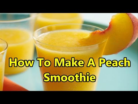 how-to-make-a-peach-smoothie