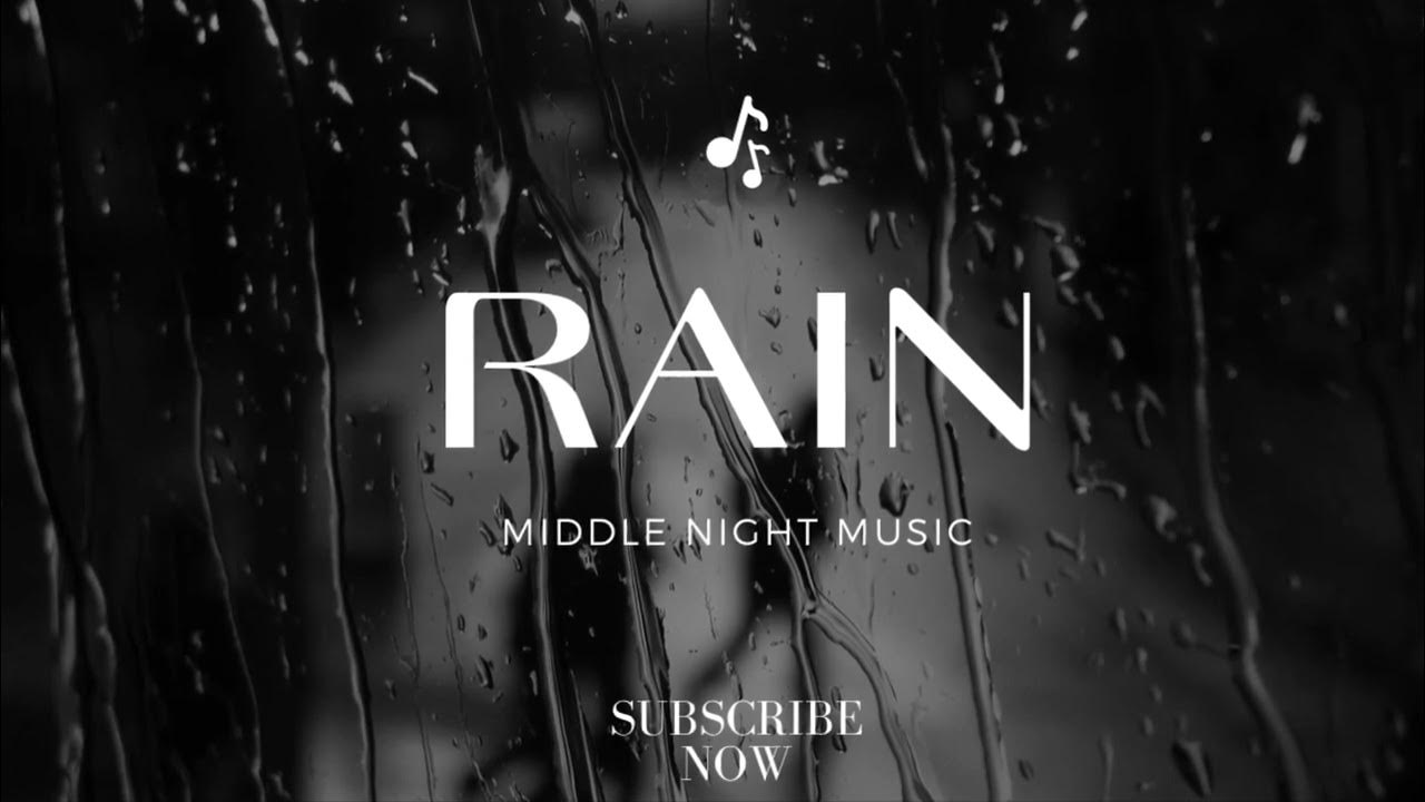 relaxing-rain-sounds-4-hours-of-sleep-music-baby-music-youtube