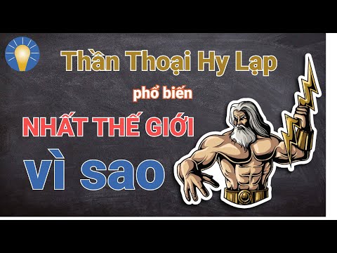 Video: Thần thoại Hy Lạp phổ biến nhất là gì?