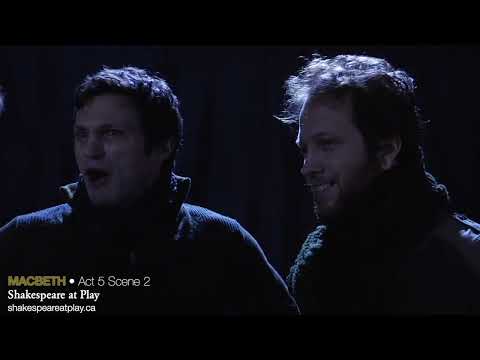 Macbeth • Act 5 Scene 2 • Shakespeare at Play
