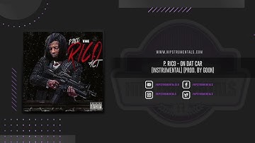 P. Rico - On Dat Car [Instrumental] (Prod. By Goon) + DL via @Hipstrumentals