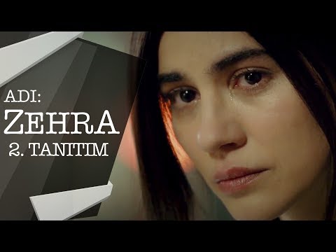 Adı: Zehra - 2. Tanıtım