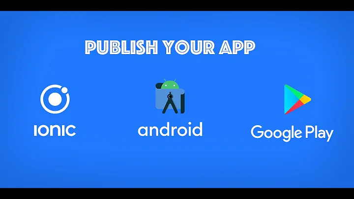 Publish an Ionic Android App to Google Play Store