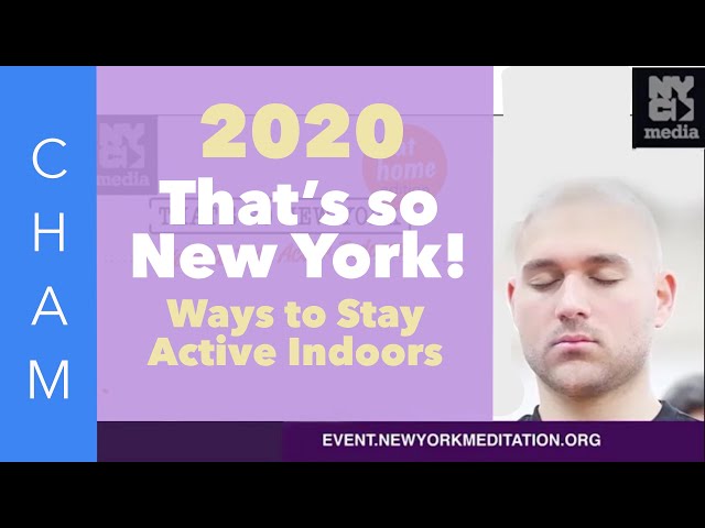 'That's so New York' by 2020 NYC Media Aired : Way to Stay Active at Home