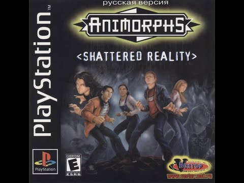 Animorphs Shattered Reality / PS 1 /  Прохождение