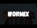 Wormix trailer