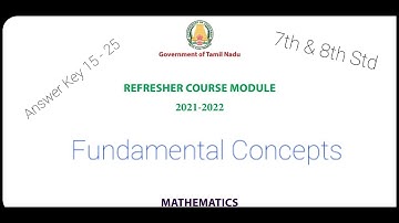 7th & 8th Maths Refresher Course Module Answer Key 15 - 25 (2021 - 22)