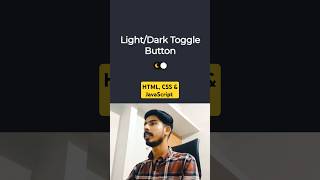 Switch it Up!💡HTML, CSS & JS Light/Dark Toggle Button#toggle  #WebDevelopment #HTML #CSS #JavaScript