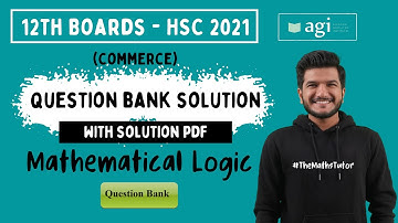 Question Bank Solutions with pdf | Mathematical Logic | HSC 2022 | Class 12th | Maths 1 | Commerce