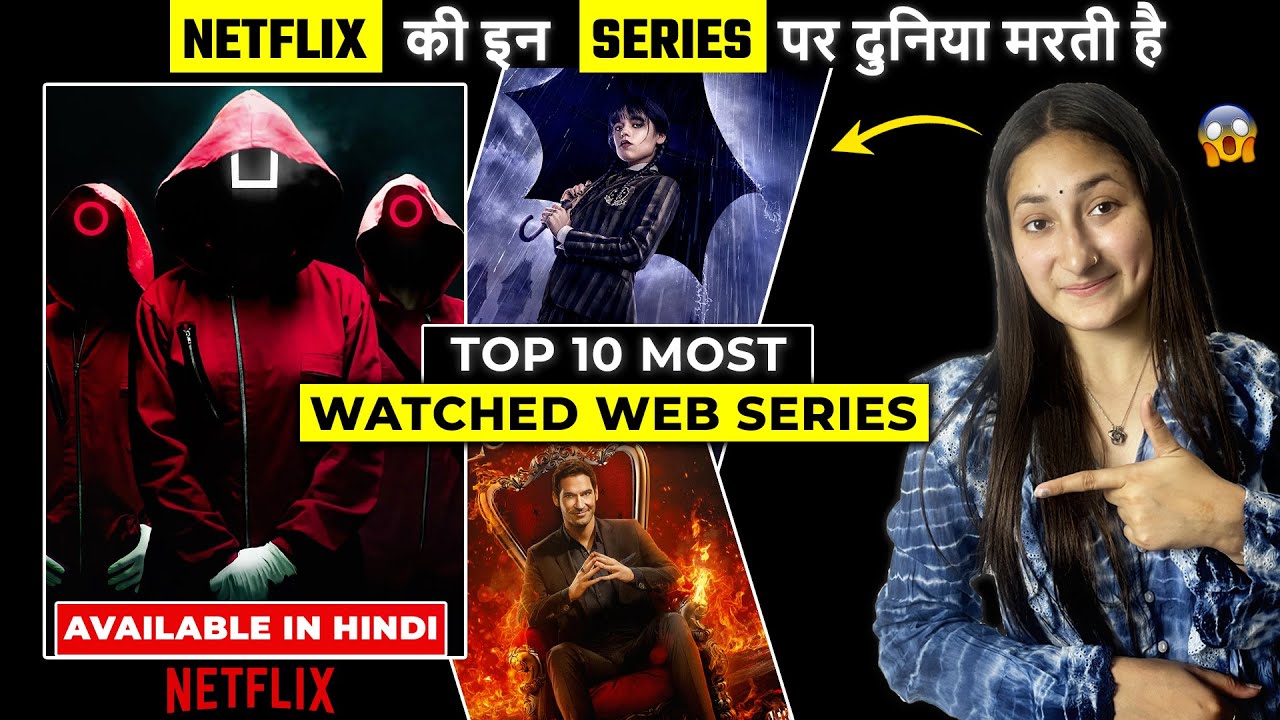 Top 10 Best Web Series On Netflix You Must Watch | Most Watched Netflix ...