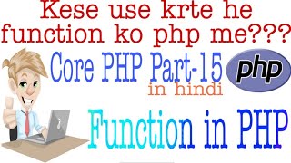 php tutorial for beginners full | Function in PHP Part-15 | Web Tutorial by Nikhil Koshti