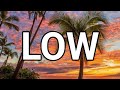SZA Low Lyrics 1 