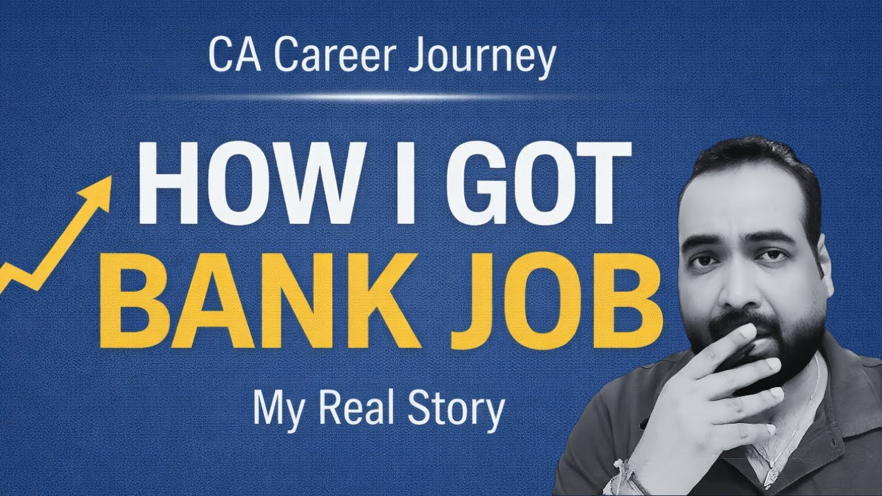 How I Got My First Job After CA | My Entry into Banking Sector