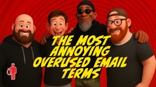 The Most Annoying Overused Email Terms