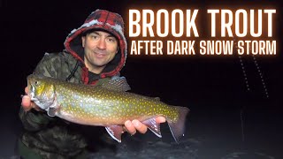 ICE FISHING Brook Trout Night Fishing Snow Storm