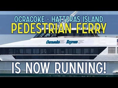 The Ocracoke Hatteras Island Passenger Ferry Now Running 