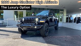 2021 Jeep Gladiator High Altitude  The LuxuryOriented Gladiator