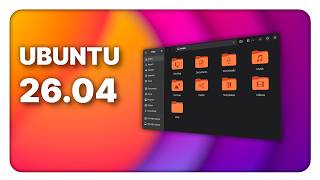 Ubuntu 26.04: there are some big changes in there!