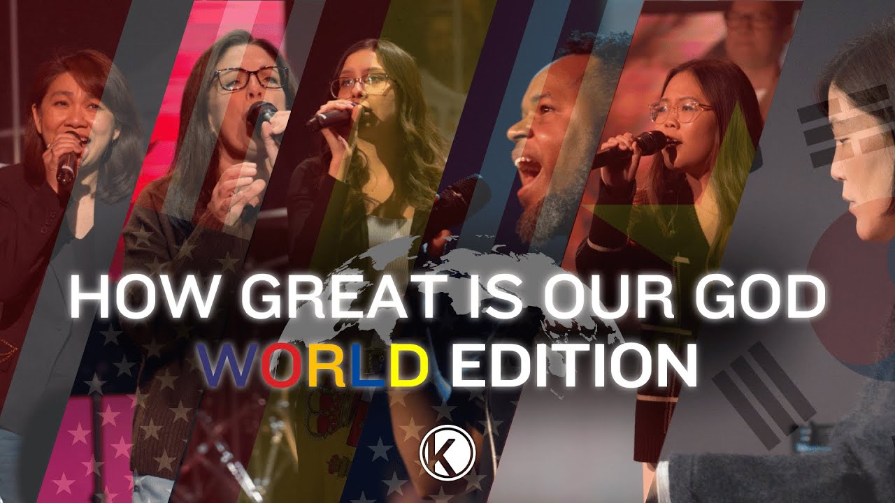 How Great Is Our God (World Edition) | Kingsway Church Worship