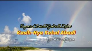 Kasih-Nya Kekal Abadi || Lagu Rohani Terbaru