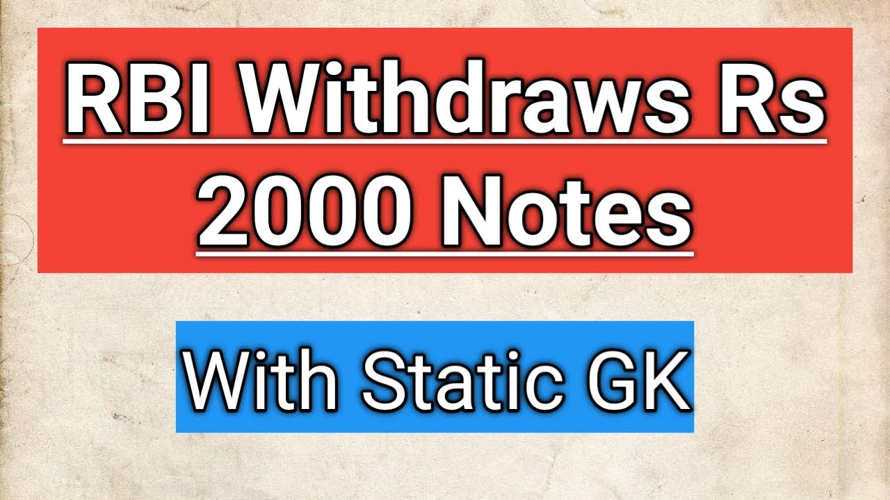 RBI Withdraws ₹ 2000 Currency Notes | Rs 2000 Notes Ban ? | Full ...