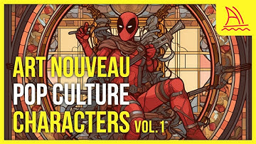 Art Nouveau Pop Culture Characters [AI Generated]