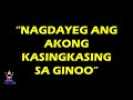 AWIT NI MARIA NAGDAYEG ANG AKONG KASING2
