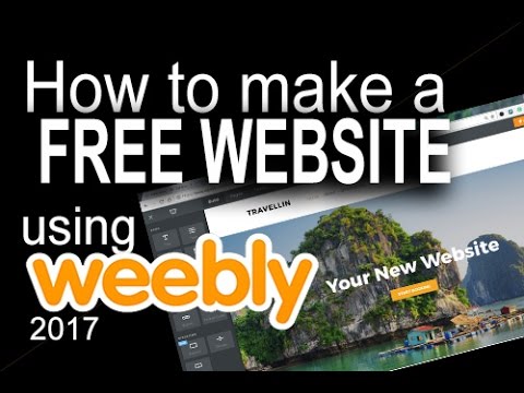 Weebly 2017 – Introduction tutorial to weebly.com: Create a Free Website