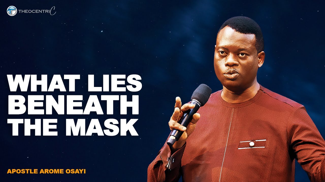 THE CHRISTIANITY GOD DOES NOT ACCEPT AND THE MASK BELIEVERS WEAR | APOSTLE AROME OSAYI