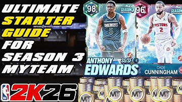 THE ULTIMATE STARTER GUIDE FOR SEASON 3 IN NBA 2K26 MYTEAM! THIS IS HOW TO START MYTEAM RIGHT NOW!!