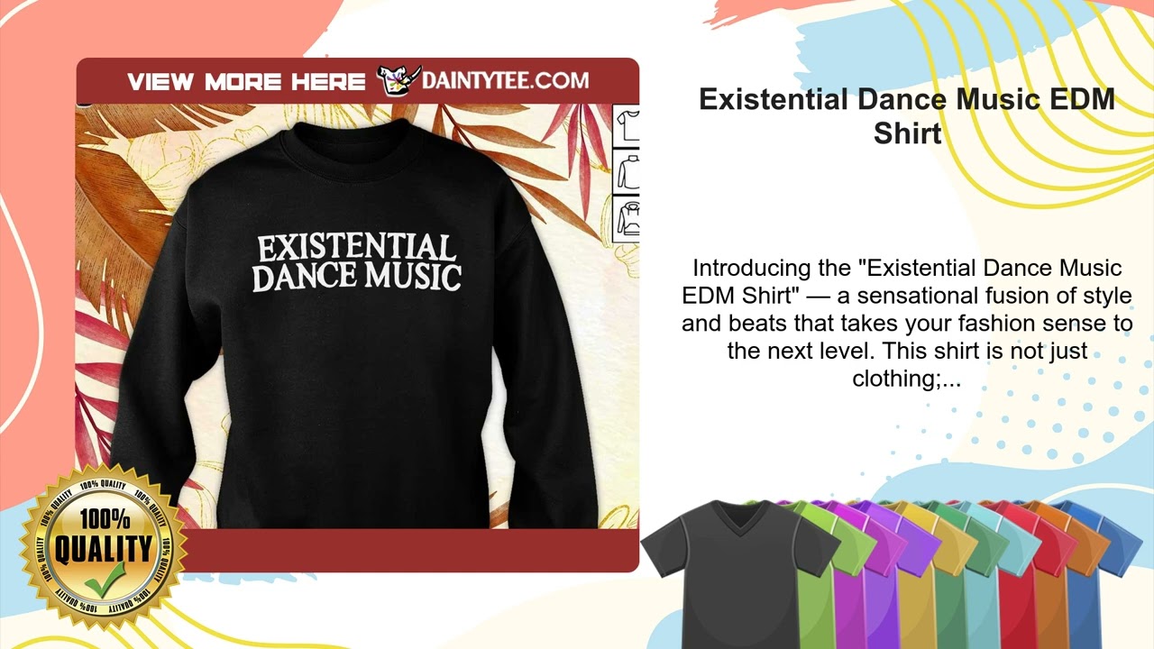 Existential Dance Music EDM Shirt