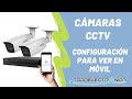 🔴 Como ver cámaras CCTV desde el teléfono móvil