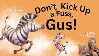 Dont Kick Up A Fuss Gus  Kids Online Read Aloud Stories For Children In English