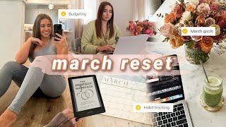 MARCH MONTHLY RESET | budgeting, habit tracking, goal setting \& planning for a new month!