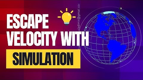 🚀 Escape Velocity Explained with Mind-Blowing Simulation! 🌍✨|simulation|ThinkLab