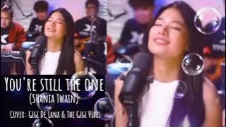 YOU’RE STILL THE ONE - Shania Twain (#Short) | Cover: Gigi De Lana & The Gigi Vibes |Vivi-Vibes