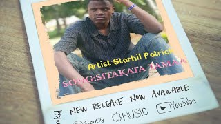 STARHIL PATRICK- SITAKATA TAMAA   LYRIC VIDEO (SMS SKIZA 6982743 TO 811)