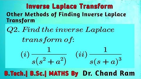 Question#2 on Other Methods of Finding The Inverse Laplace Transform or Inverse Laplace Transform.