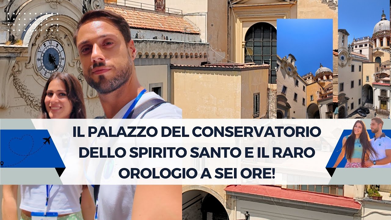 Il Palazzo del Conservatorio dello Spirito Santo e il raro orologio a sei ore!