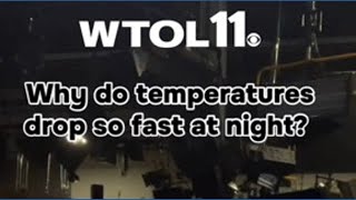 Why do temperatures drop so fast at night?