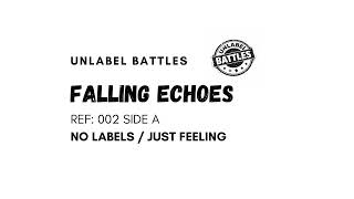 UB 002 - Falling Echoes [SIDE A]