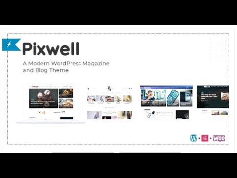 Pixwell - Modern Magazine | Themeforest Templates