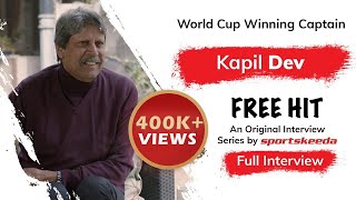 Kapil Dev Full Interview | Episode 2 | Sportskeeda Free Hit